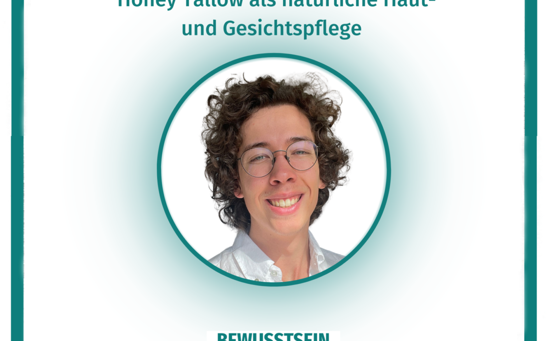 181 Tim Reich 1/1 – tierisch gute Hautpflege 🐮, wie du mit Honey Tallow deinen Körper gesund und schön hältst (+ Tantra-Bonus)